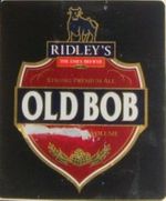 Ridley`s Old Bob Ridley`s Old Bob